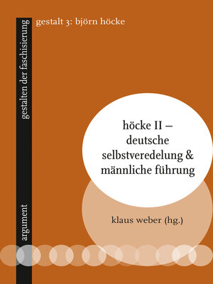 cover image of Höcke II – Deutsche Selbstveredelung & männliche Führung